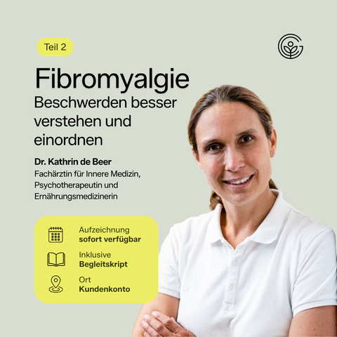 Fibromyalgie – Beschwerden besser verstehen und einordnen