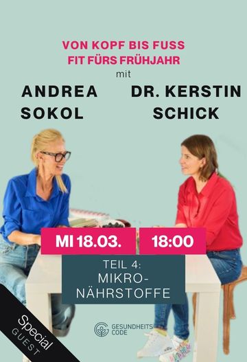Mikronährstoffe mit Andrea Sokol & Dr. Kerstin Schick - Online-Seminar