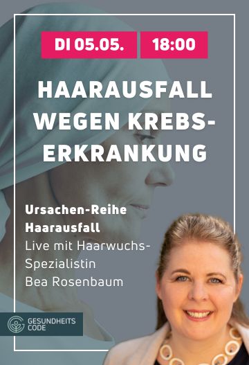 Haarausfall durch Chemotherapie mit Bea Rosenbaum - Online-Seminar