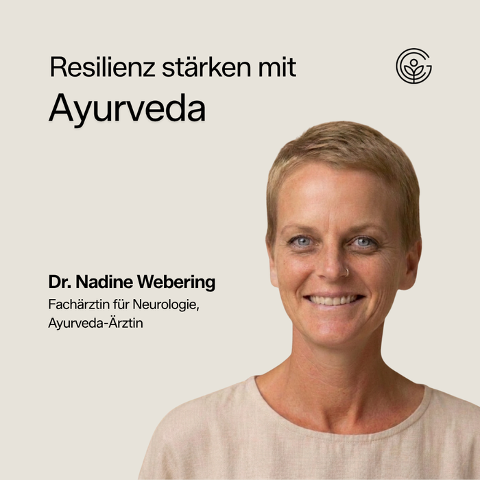 Resilienz stärken mit Ayurveda