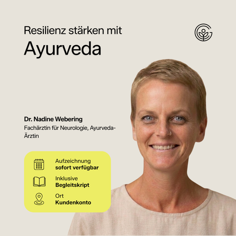 Resilienz stärken mit Ayurveda